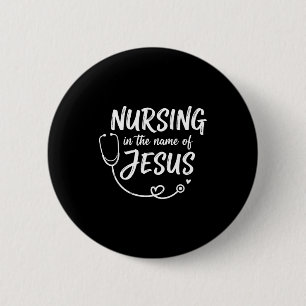 Badge Rond 5 Cm Soins infirmiers au nom de Jésus infirmière chréti