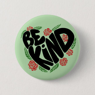 Badge Rond 5 Cm Sois Gentil