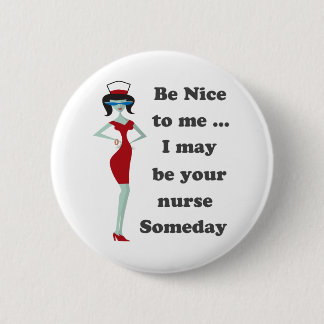 Badge Rond 5 Cm Sois gentil avec moi