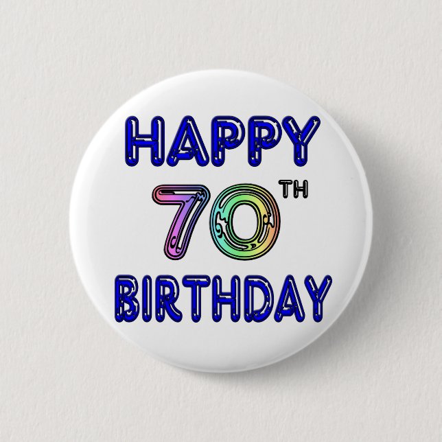 Badge Rond 5 Cm Soixante-dixième cadeaux d'anniversaire heureux (Devant)
