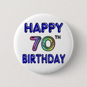 Badge Rond 5 Cm Soixante-dixième cadeaux d'anniversaire heureux