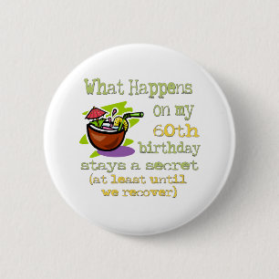 Badge Rond 5 Cm Soixantième cadeaux d'anniversaire d'amusement