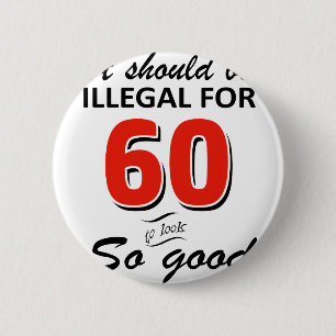 Badge Rond 5 Cm Soixantième conceptions an drôles d'anniversaire