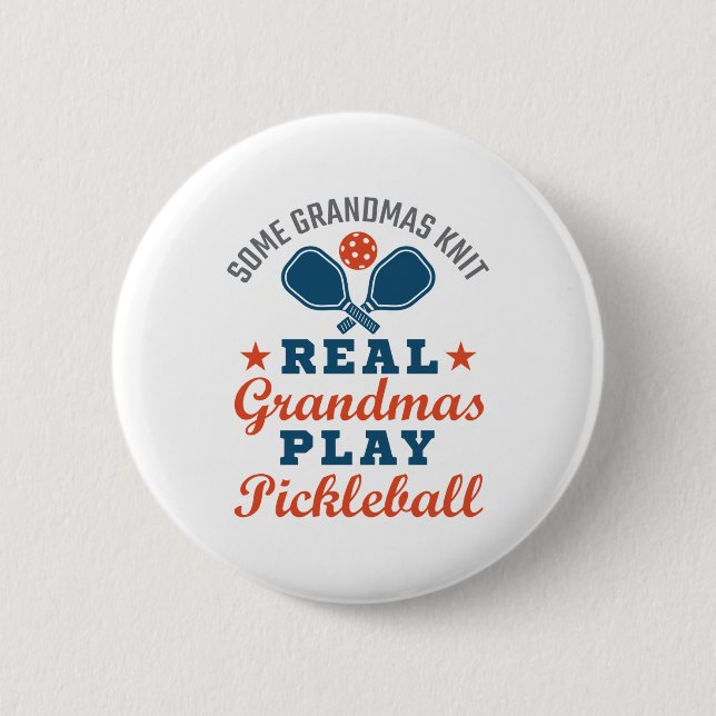 Badge Rond 5 Cm Some Grandmas Knit Real Grandmas Play Pickleball (Devant)