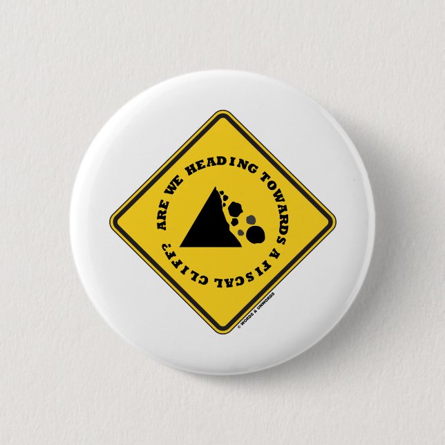 Badge Rond 5 Cm Sommes-nous se dirigeant vers une falaise fiscale (Devant)