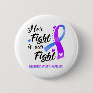 Badge Rond 5 Cm Son combat contre l'arthrite rhumatoïde