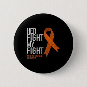 Badge Rond 5 Cm Son combat est mon combat la sclérose en plaques