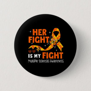 Badge Rond 5 Cm Son combat est mon combat MS Multiple Sclerosis Aw