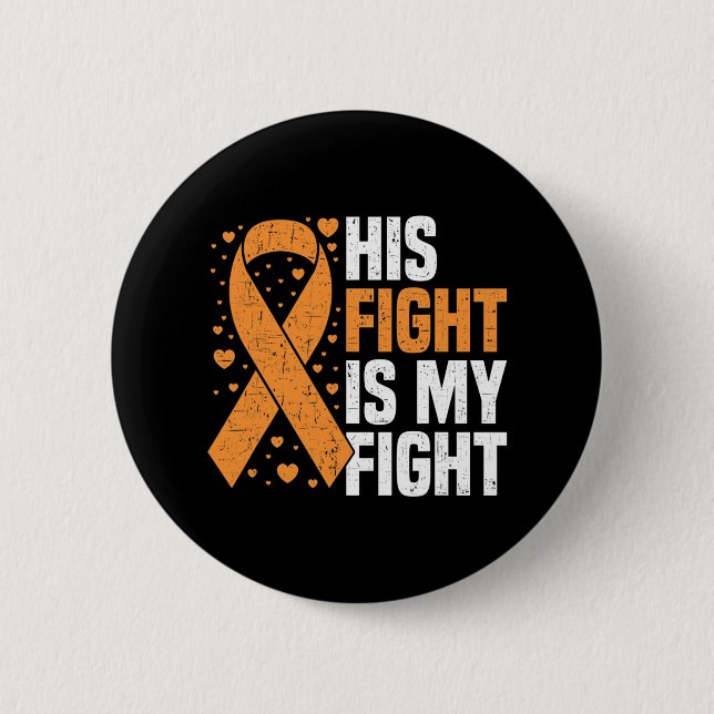 Badge Rond 5 Cm Son Combat Est Mon Combat Sensibilisation à la leu (Devant)