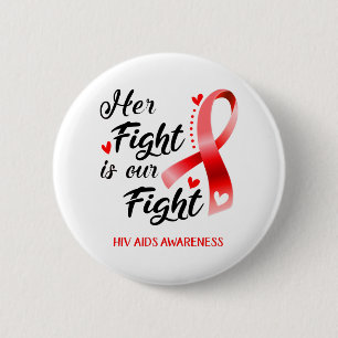 Badge Rond 5 Cm Son combat est notre lutte contre le sida