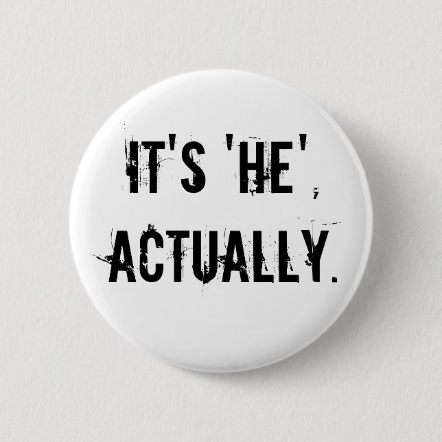 Badge Rond 5 Cm Son il réellement (Devant)