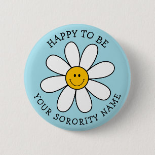 Badge Rond 5 Cm Sororité personnalisée Heureux d'être une fleur ré