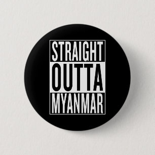 Badge Rond 5 Cm sortie directe du Myanmar