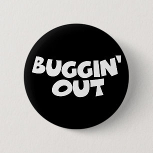 Badge Rond 5 Cm Sortir du boggin