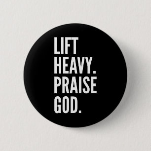 Badge Rond 5 Cm Soulevez lourd louange Dieu Christian Powerlifting
