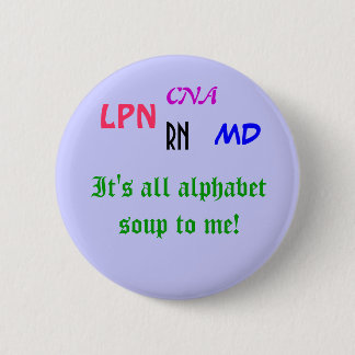 Badge Rond 5 Cm Soupe Médicale à alphabet