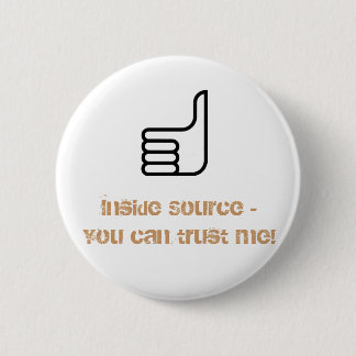 Badge Rond 5 Cm Source intérieure - vous pouvez me faire confiance