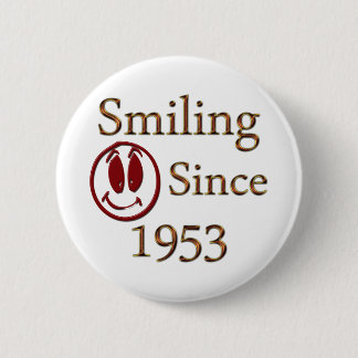 Badge Rond 5 Cm Sourire depuis 1953
