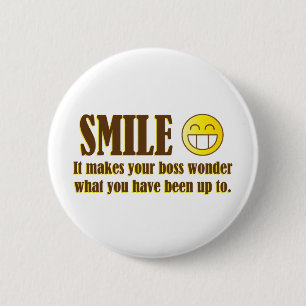 Badge Rond 5 Cm Sourire :) Quand on est au bureau...