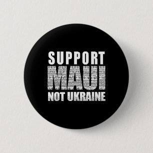 Badge Rond 5 Cm Soutenez Maui pas l'Ukraine