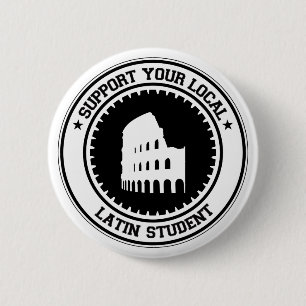 Badge Rond 5 Cm Soutenez votre étudiant latin local