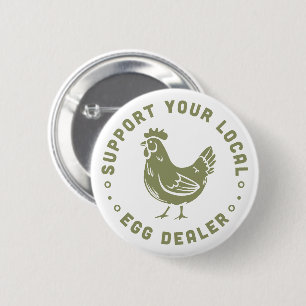 Badge Rond 5 Cm Soutenez votre marchand d'oeufs local amusant amou