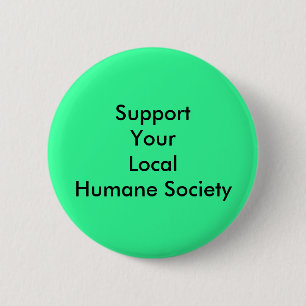 Badge Rond 5 Cm Soutenez votre société humaine locale