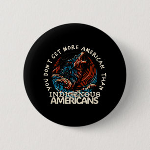 Badge Rond 5 Cm Soutenir les Amérindiens contre Trump
