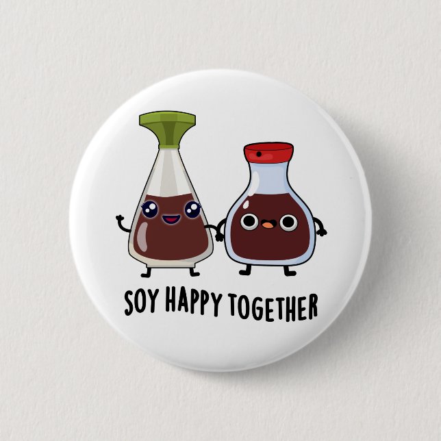 Badge Rond 5 Cm Soy Happy Ensemble Soy Sauce Pun (Devant)
