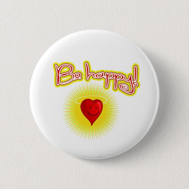 BADGE ROND 5 CM SOYEZ BOUTON HEUREUX ! (Devant)