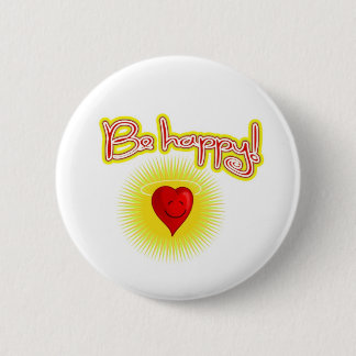 BADGE ROND 5 CM SOYEZ BOUTON HEUREUX !