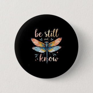 Badge Rond 5 Cm Soyez calme et connaissez Floral Dragonfly Christi