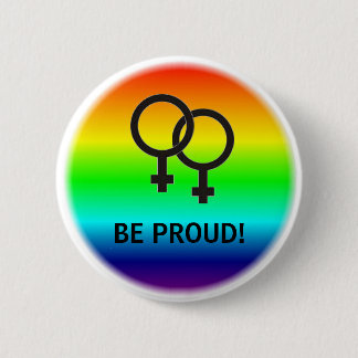 BADGE ROND 5 CM SOYEZ FIER ! SYMBOLES FEMELLES