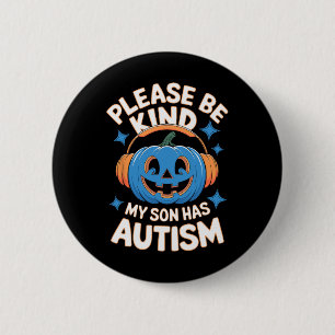 Badge Rond 5 Cm Soyez gentil, mon fils a l'autisme Halloween
