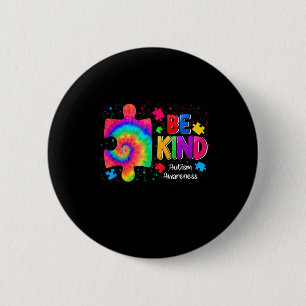 Badge Rond 5 Cm Soyez gentil Pièces de Puzzle Tie Dye Cute Autisme