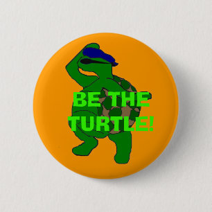 Badge Rond 5 Cm Soyez le bouton de tortue