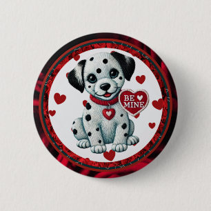 Badge Rond 5 Cm Soyez Mineur Dalmatien Chiot Valentin Bouton