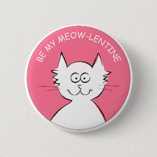 Badge Rond 5 Cm Soyez mon meow-lentine !