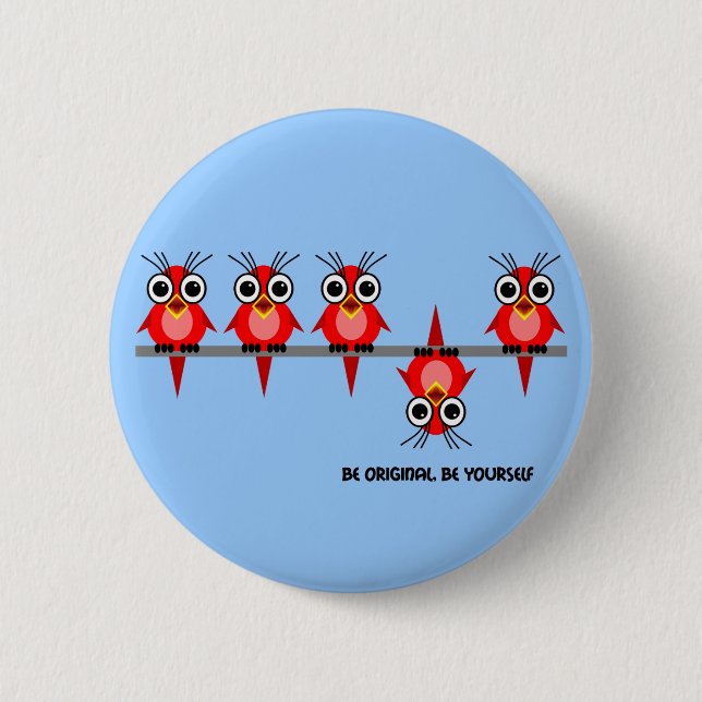 Badge Rond 5 Cm soyez original (Devant)