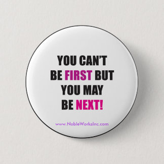 Badge Rond 5 Cm Soyez prochain ! Bouton