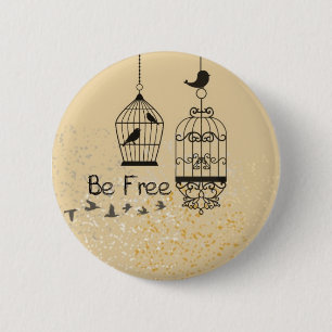 Badge Rond 5 Cm Soyez substance libre de collection d'oiseau