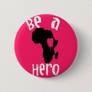 Badge Rond 5 Cm Soyez un bouton de héros