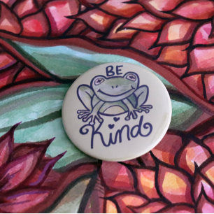 Badge Rond 5 Cm Soyez une grenouille