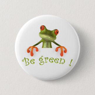Badge Rond 5 Cm Soyez vert !