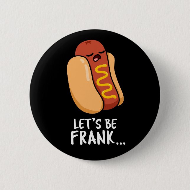 Badge Rond 5 Cm Soyons Frank Funny Frankfurter Pun Dark BG (Devant)