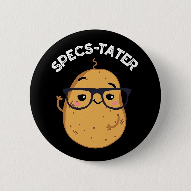 Badge Rond 5 Cm Specs tato Funny Potato Spectacle Pun Dark BG (Devant)