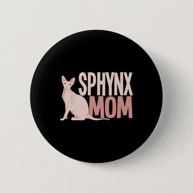 Badge Rond 5 Cm Sphynx Maman Chat Sphinx Chat sans cheveux Proprié (Devant)