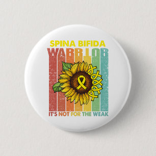 Badge Rond 5 Cm Spina Bifida Warrior It's Not For The Weak