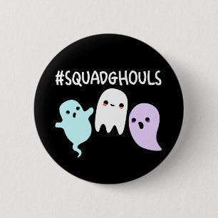 Badge Rond 5 Cm Squad Ghouls Drôle Halloween Fantôme Pun Dark BG