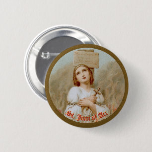 Badge Rond 5 Cm St. Jeanne d'Arc brûlé à l'emprise (BF 01)